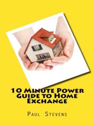 cover image of 10 Minute Guide to Home Exchange